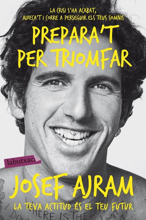 PREPARA'T PER TRIOMFAR | 9788416334681 | JOSEF AJRAM | Llibreria Ombra | Llibreria online de Rubí, Barcelona | Comprar llibres en català i castellà online