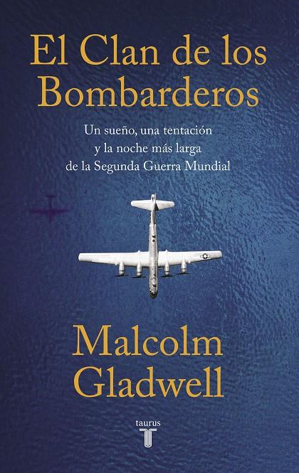 EL CLAN DE LOS BOMBARDEROS | 9788430624591 | GLADWELL, MALCOLM | Llibreria Ombra | Llibreria online de Rubí, Barcelona | Comprar llibres en català i castellà online