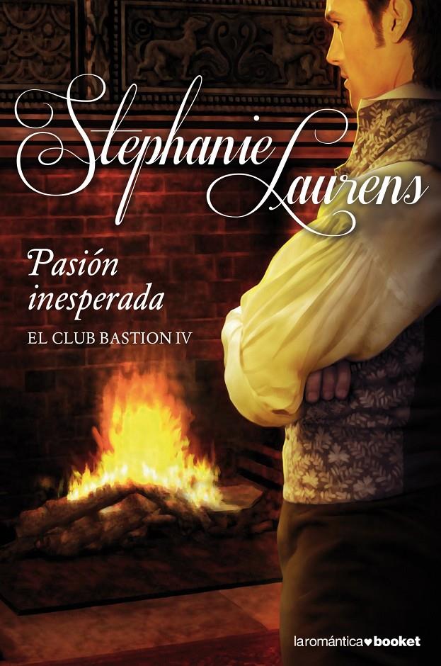 PASIÓN INESPERADA IV EL CLUB DE BASTION | 9788408119289 | STEPHANIE LAURENS | Llibreria Ombra | Llibreria online de Rubí, Barcelona | Comprar llibres en català i castellà online