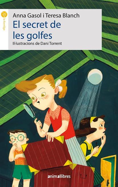 EL SECRET DE LES GOLFES | 9788418592638 | GASOL, ANNA/BLANCH, TERESA | Llibreria Ombra | Llibreria online de Rubí, Barcelona | Comprar llibres en català i castellà online