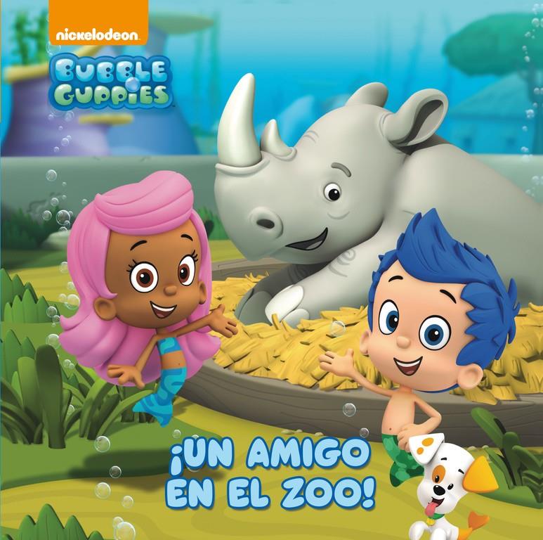 ¡UN AMIGO EN EL ZOO! (BUBBLE GUPPIES 2) | 9788448840518 | NICKELODEON | Llibreria Ombra | Llibreria online de Rubí, Barcelona | Comprar llibres en català i castellà online