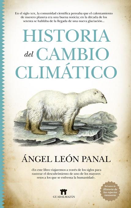 HISTORIA DEL CAMBIO CLIMÁTICO | 9788419414137 | ÁNGEL LEÓN PANAL | Llibreria Ombra | Llibreria online de Rubí, Barcelona | Comprar llibres en català i castellà online