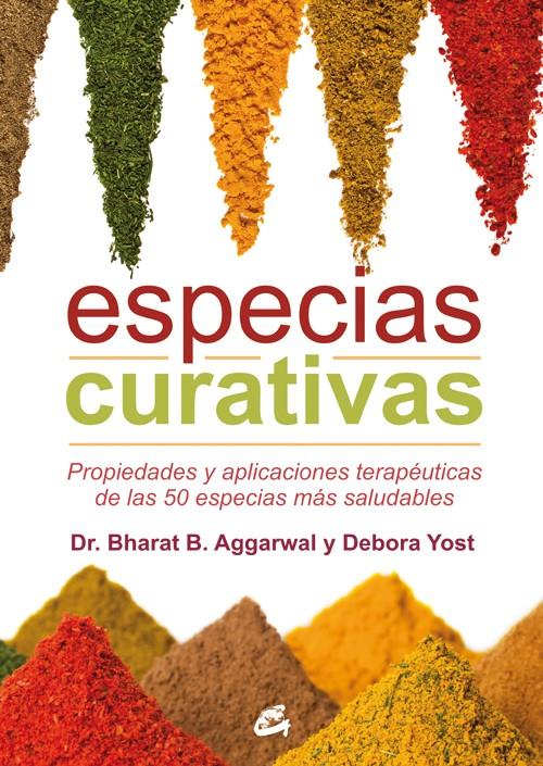 ESPECIAS CURATIVAS | 9788484455653 | AGGARWAL, BHARAT B./YOST, DEBORA | Llibreria Ombra | Llibreria online de Rubí, Barcelona | Comprar llibres en català i castellà online