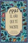 1995 EL AÑO QUE TU NACISTE | 9788489589735 | COLLADO BASCOMPTE, ROSA | Llibreria Ombra | Llibreria online de Rubí, Barcelona | Comprar llibres en català i castellà online