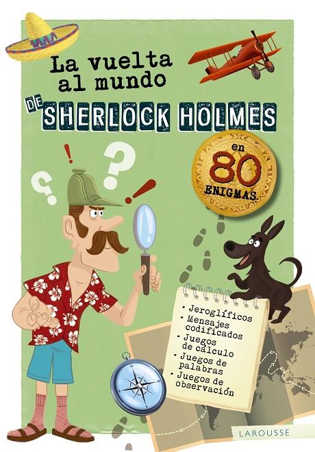 LA VUELTA AL MUNDO DE SHERLOCK HOLMES | 9788417720162 | LAROUSSE EDITORIAL | Llibreria Ombra | Llibreria online de Rubí, Barcelona | Comprar llibres en català i castellà online