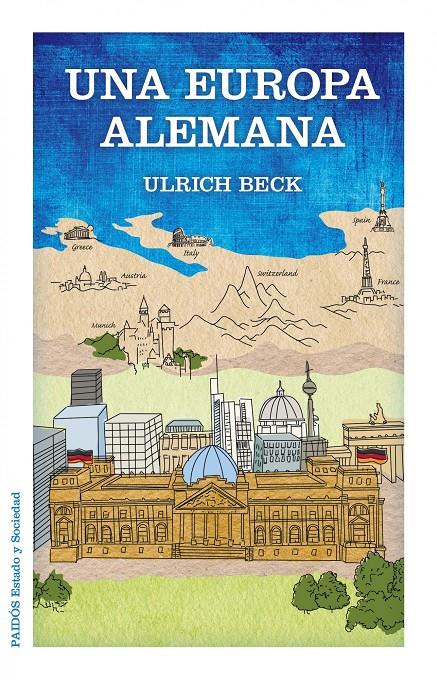 UNA EUROPA ALEMANA | 9788449328039 | ULRICH BECK | Llibreria Ombra | Llibreria online de Rubí, Barcelona | Comprar llibres en català i castellà online