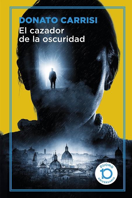 EL CAZADOR DE LA OSCURIDAD | 9788417761097 | CARRISI, DONATO | Llibreria Ombra | Llibreria online de Rubí, Barcelona | Comprar llibres en català i castellà online