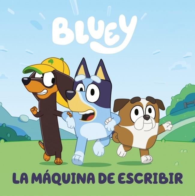 BLUEY. UN CUENTO - LA MÁQUINA DE ESCRIBIR (EDICIÓN EN ESPAÑOL) | 9788448869960 | BLUEY | Llibreria Ombra | Llibreria online de Rubí, Barcelona | Comprar llibres en català i castellà online