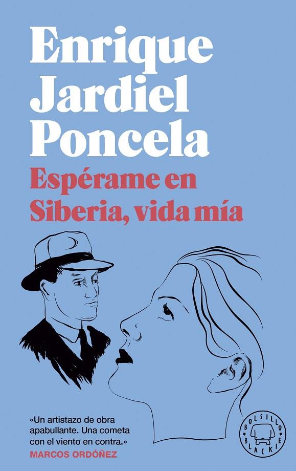 ¡ESPÉRAME EN SIBERIA, VIDA MÍA! (BOLSILLO BLACKIE) | 9788418733536 | JARDIEL PONCELA, ENRIQUE | Llibreria Ombra | Llibreria online de Rubí, Barcelona | Comprar llibres en català i castellà online