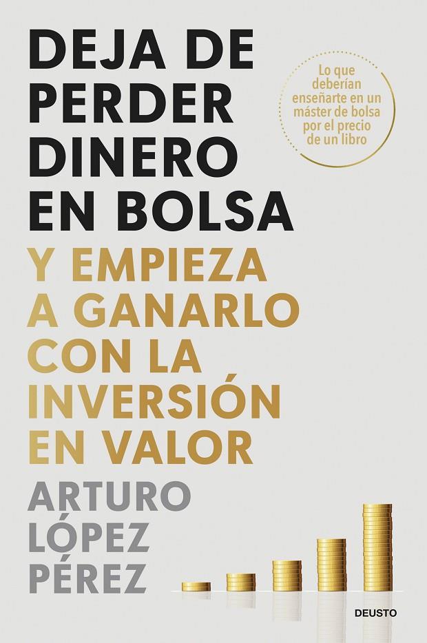 DEJA DE PERDER DINERO EN BOLSA | 9788423437986 | LÓPEZ PÉREZ, ARTURO | Llibreria Ombra | Llibreria online de Rubí, Barcelona | Comprar llibres en català i castellà online