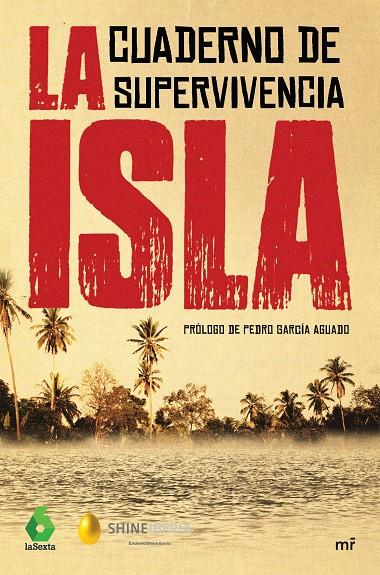 LA ISLA | 9788427044821 | SHINE/ATRESMEDIA | Llibreria Ombra | Llibreria online de Rubí, Barcelona | Comprar llibres en català i castellà online