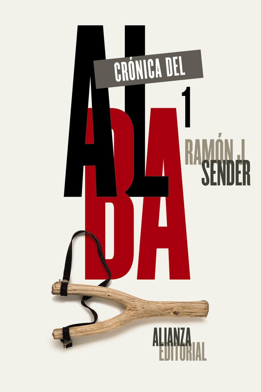 CRÓNICA DEL ALBA, 1 | 9788491044895 | SENDER, RAMÓN J. | Llibreria Ombra | Llibreria online de Rubí, Barcelona | Comprar llibres en català i castellà online