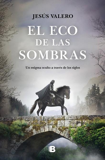 EL ECO DE LAS SOMBRAS | 9788466669092 | VALERO, JESÚS | Llibreria Ombra | Llibreria online de Rubí, Barcelona | Comprar llibres en català i castellà online