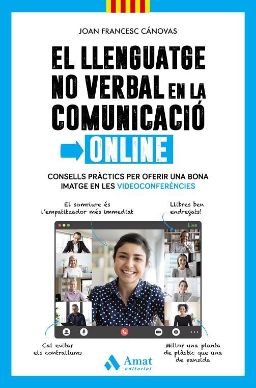 EL LLENGUATGE NO VERBAL EN LA COMUNICACIÓ ONLINE | 9788418114908 | CÁNOVAS TOMÀS, JOAN FRANCESC | Llibreria Ombra | Llibreria online de Rubí, Barcelona | Comprar llibres en català i castellà online