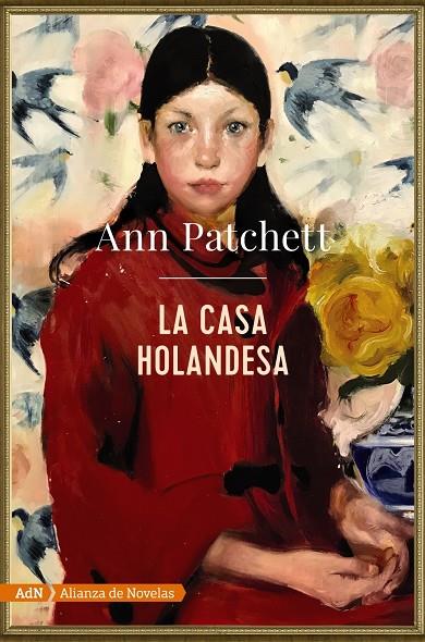 LA CASA HOLANDESA (ADN) | 9788491816591 | PATCHETT, ANN | Llibreria Ombra | Llibreria online de Rubí, Barcelona | Comprar llibres en català i castellà online