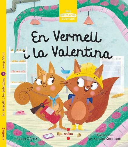 EN VERMELL I LA VALENTINA | 9788466146357 | GÒRRIZ, JOSEP | Llibreria Ombra | Llibreria online de Rubí, Barcelona | Comprar llibres en català i castellà online