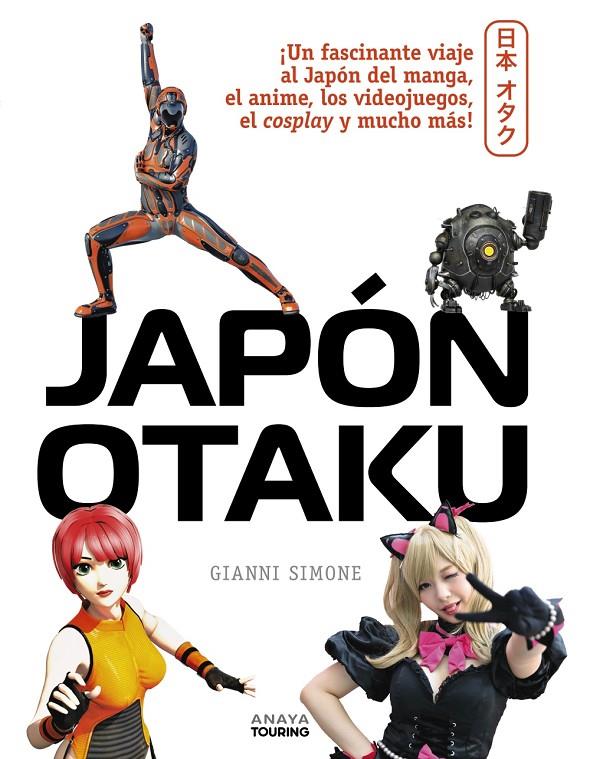 JAPÓN OTAKU | 9788491585022 | SIMONE | Llibreria Ombra | Llibreria online de Rubí, Barcelona | Comprar llibres en català i castellà online