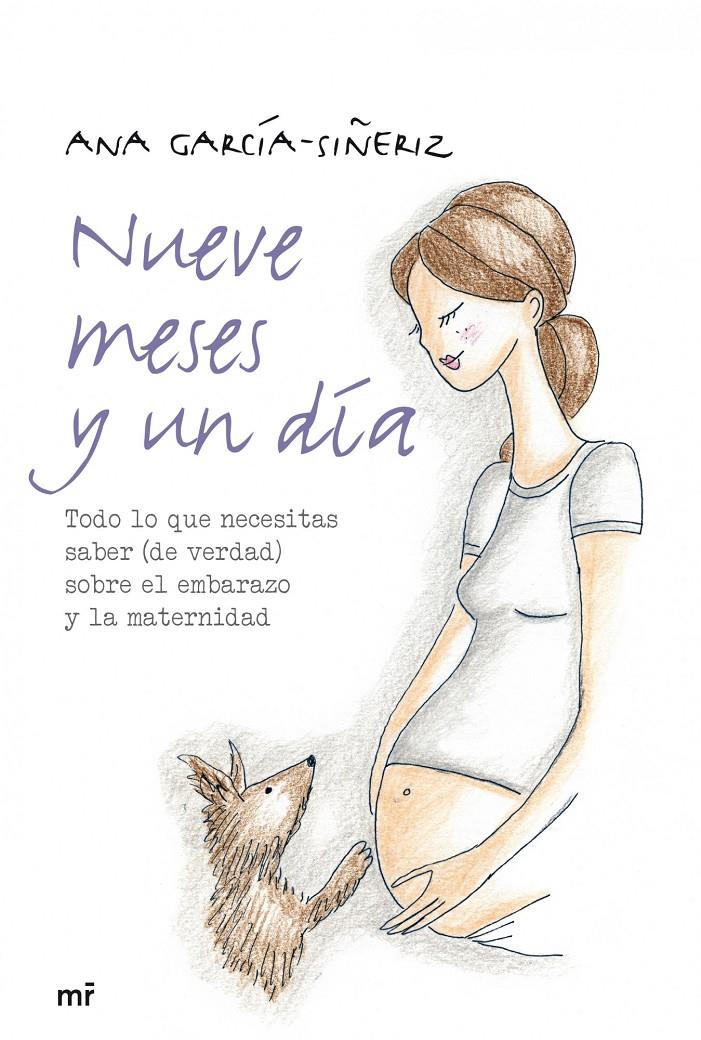 NUEVE MESES Y UN DÍA | 9788427039131 | ANA GARCÍA-SIÑERIZ | Llibreria Ombra | Llibreria online de Rubí, Barcelona | Comprar llibres en català i castellà online