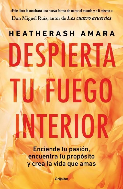 DESPIERTA TU FUEGO INTERIOR | 9788425369179 | AMARA, HEATHERASH | Llibreria Ombra | Llibreria online de Rubí, Barcelona | Comprar llibres en català i castellà online