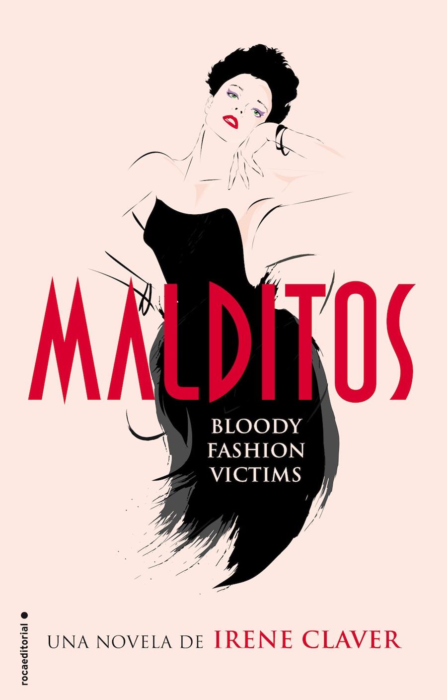 MALDITOS BLOODY FASHION VICTIMS | 9788416498086 | CLAVER, IRENE | Llibreria Ombra | Llibreria online de Rubí, Barcelona | Comprar llibres en català i castellà online