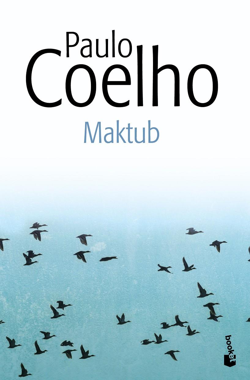 MAKTUB | 9788408131908 | PAULO COELHO | Llibreria Ombra | Llibreria online de Rubí, Barcelona | Comprar llibres en català i castellà online