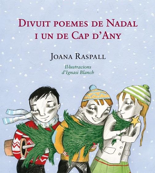 DIVUIT POEMES DE NADAL I UN DE CAP D'ANY | 9788499792422 | JOANA RASPALL | Llibreria Ombra | Llibreria online de Rubí, Barcelona | Comprar llibres en català i castellà online