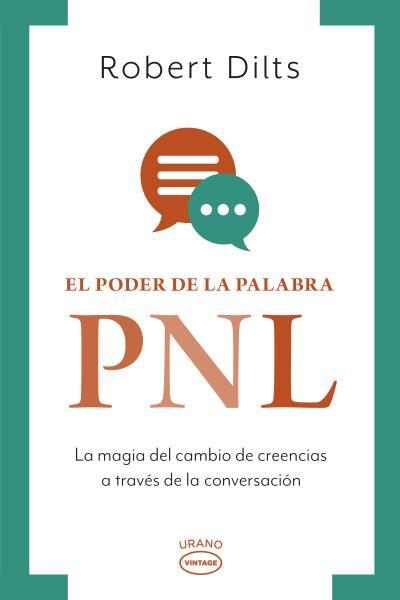 EL PODER DE LA PALABRA: PNL | 9788417694593 | DILTS, ROBERT | Llibreria Ombra | Llibreria online de Rubí, Barcelona | Comprar llibres en català i castellà online