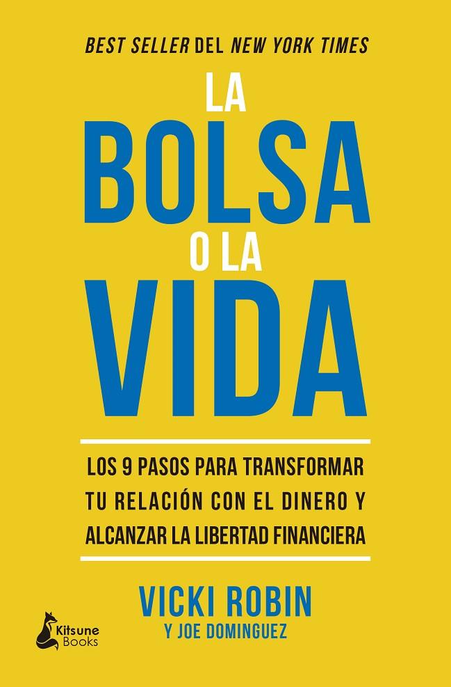 LA BOLSA O LA VIDA | 9788416788712 | ROBIN, VICKI / DOMINGUEZ, JOE | Llibreria Ombra | Llibreria online de Rubí, Barcelona | Comprar llibres en català i castellà online