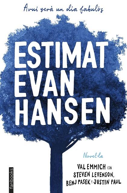 ESTIMAT EVAN HANSEN | 9788417515362 | EMMICH, VAL | Llibreria Ombra | Llibreria online de Rubí, Barcelona | Comprar llibres en català i castellà online