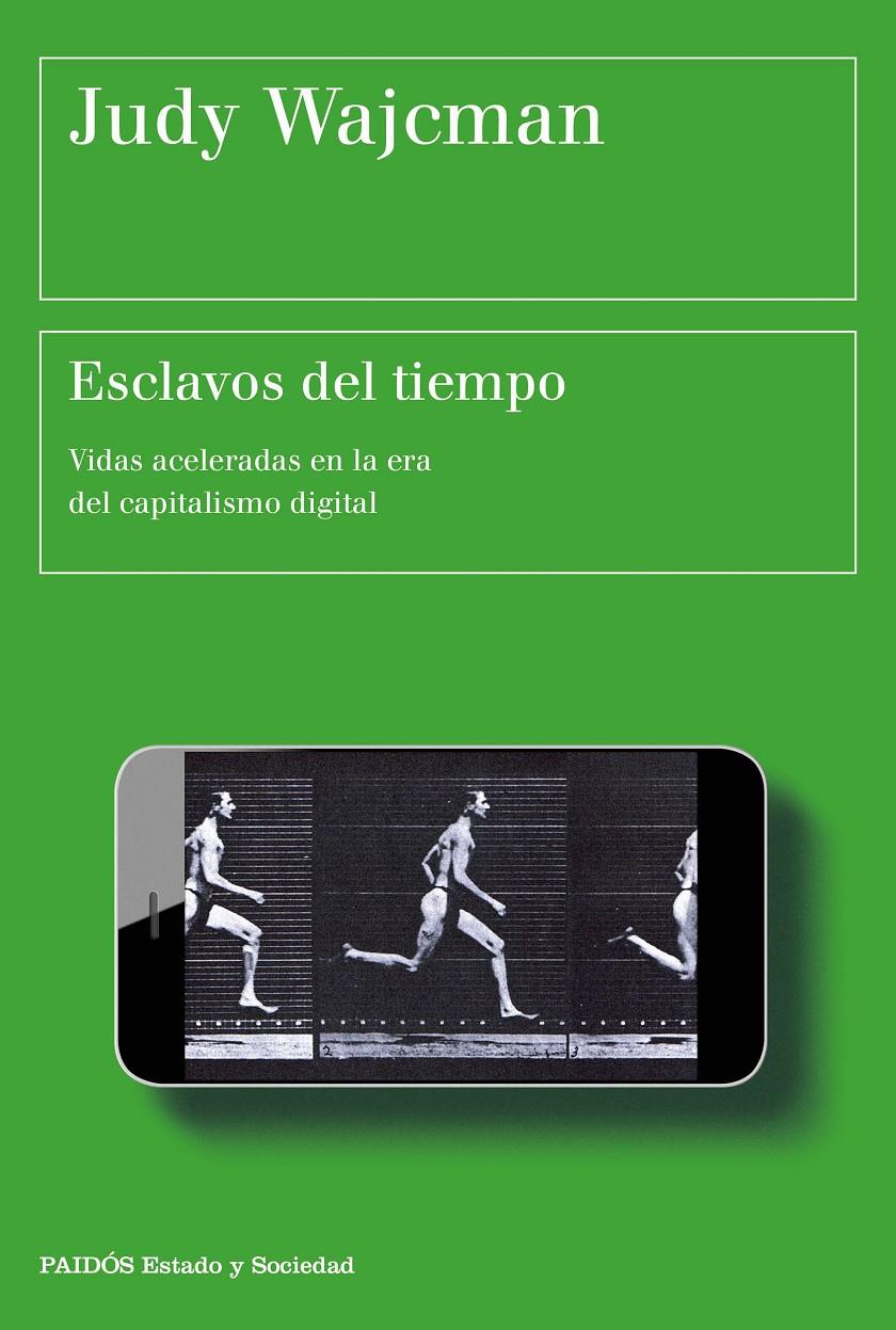 ESCLAVOS DEL TIEMPO | 9788449333149 | JUDY WAJCMAN | Llibreria Ombra | Llibreria online de Rubí, Barcelona | Comprar llibres en català i castellà online