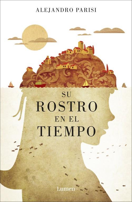 SU ROSTRO EN EL TIEMPO | 9788426404374 | ALEJANDRO PARISI | Llibreria Ombra | Llibreria online de Rubí, Barcelona | Comprar llibres en català i castellà online