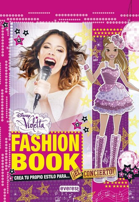 VIOLETTA FASHION BOOK CREA TU PROPIO ESTILO PARA EL CONCIERTO | 9788444134840 | WALT DISNEY COMPANY | Llibreria Ombra | Llibreria online de Rubí, Barcelona | Comprar llibres en català i castellà online