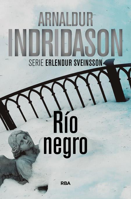 RIO NEGRO | 9788490560969 | INDRIDASON , ARNALDUR | Llibreria Ombra | Llibreria online de Rubí, Barcelona | Comprar llibres en català i castellà online