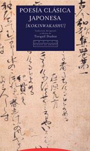 POESÍA CLÁSICA JAPONESA [KOKINWAKASHU] | 9788481647556 | DUTHIE TORQUIL | Llibreria Ombra | Llibreria online de Rubí, Barcelona | Comprar llibres en català i castellà online