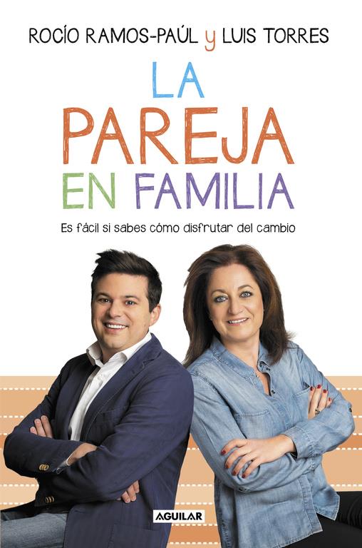 LA PAREJA EN FAMILIA | 9788403503762 | RAMOS-PAUL, ROCIO/TORRES, LUIS | Llibreria Ombra | Llibreria online de Rubí, Barcelona | Comprar llibres en català i castellà online