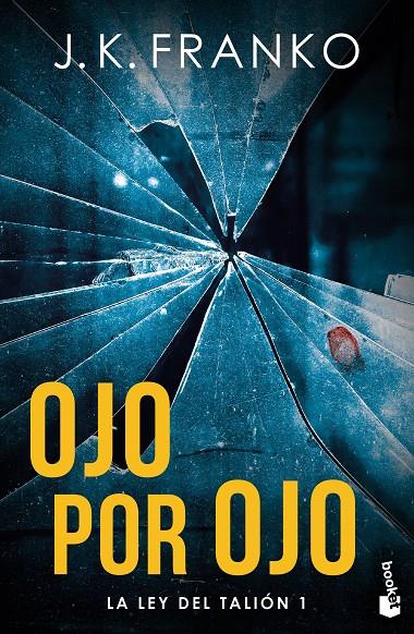 OJO POR OJO | 9788408270829 | FRANKO, J. K. | Llibreria Ombra | Llibreria online de Rubí, Barcelona | Comprar llibres en català i castellà online