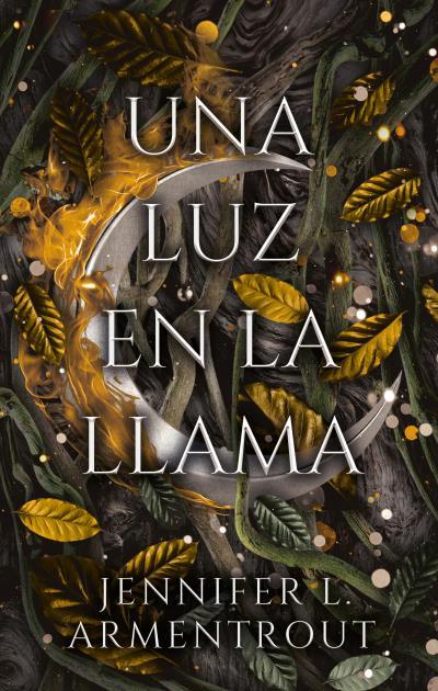 UNA LUZ EN LA LLAMA | 9788417854966 | ARMENTROUT, JENNIFER | Llibreria Ombra | Llibreria online de Rubí, Barcelona | Comprar llibres en català i castellà online