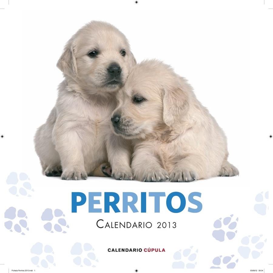 CALENDARIO PERRITOS 2013 | 9788448006631 | AA. VV. | Llibreria Ombra | Llibreria online de Rubí, Barcelona | Comprar llibres en català i castellà online