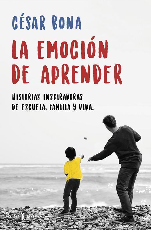 LA EMOCIÓN DE APRENDER | 9788401019401 | BONA, CÉSAR | Llibreria Ombra | Llibreria online de Rubí, Barcelona | Comprar llibres en català i castellà online