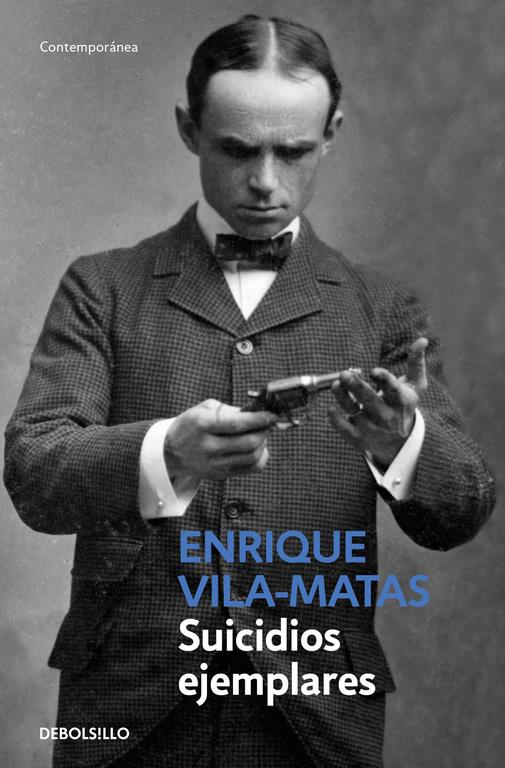 SUICIDIOS EJEMPLARES | 9788490624227 | VILA-MATAS,ENRIQUE | Llibreria Ombra | Llibreria online de Rubí, Barcelona | Comprar llibres en català i castellà online