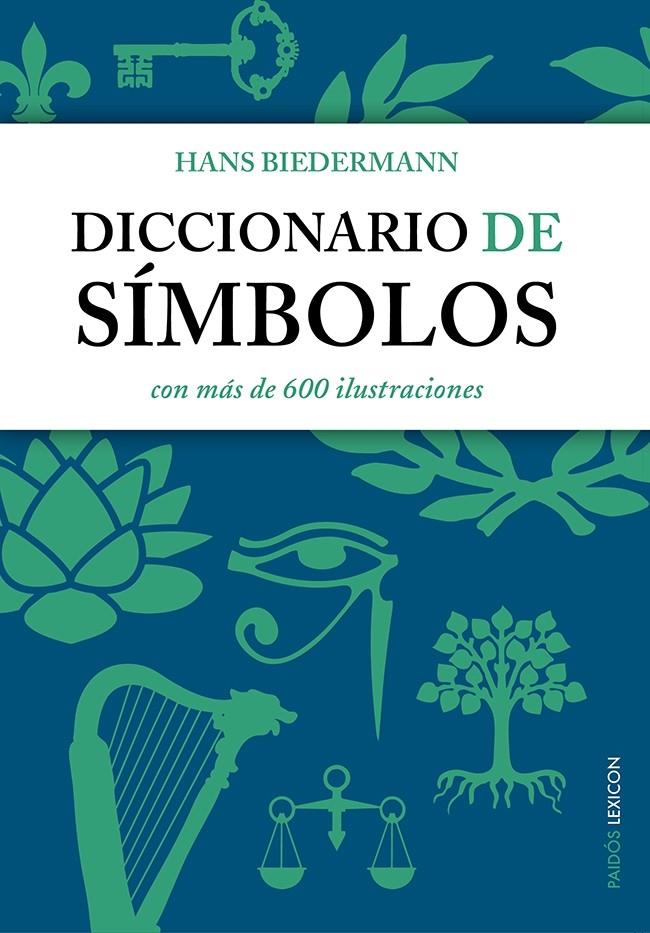 DICCIONARIO DE SÍMBOLOS | 9788449329647 | HANS BIEDERMANN | Llibreria Ombra | Llibreria online de Rubí, Barcelona | Comprar llibres en català i castellà online