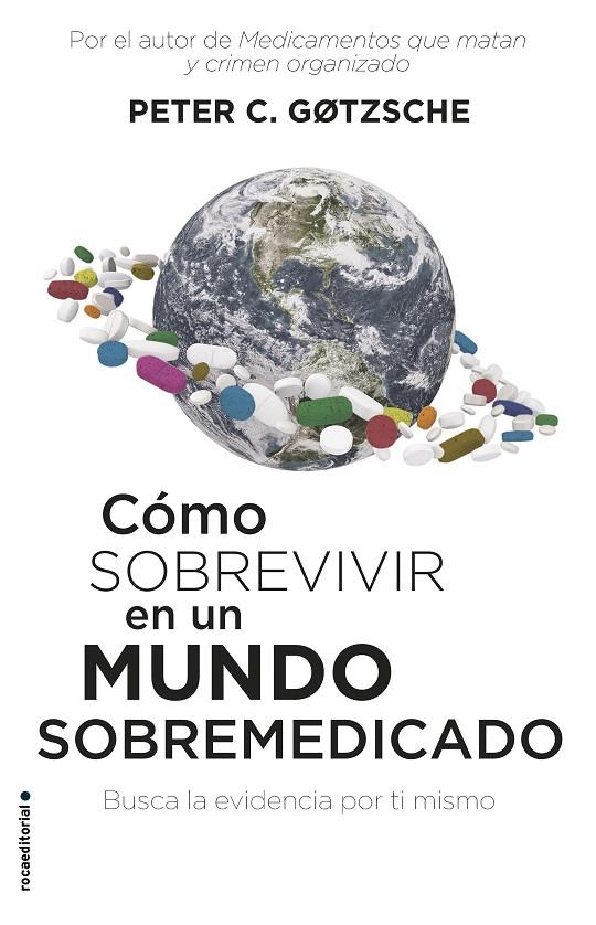 CÓMO SOBREVIVIR EN UN MUNDO SOBREMEDICADO | 9788417541552 | GØTZSCHE, PETER C. | Llibreria Ombra | Llibreria online de Rubí, Barcelona | Comprar llibres en català i castellà online