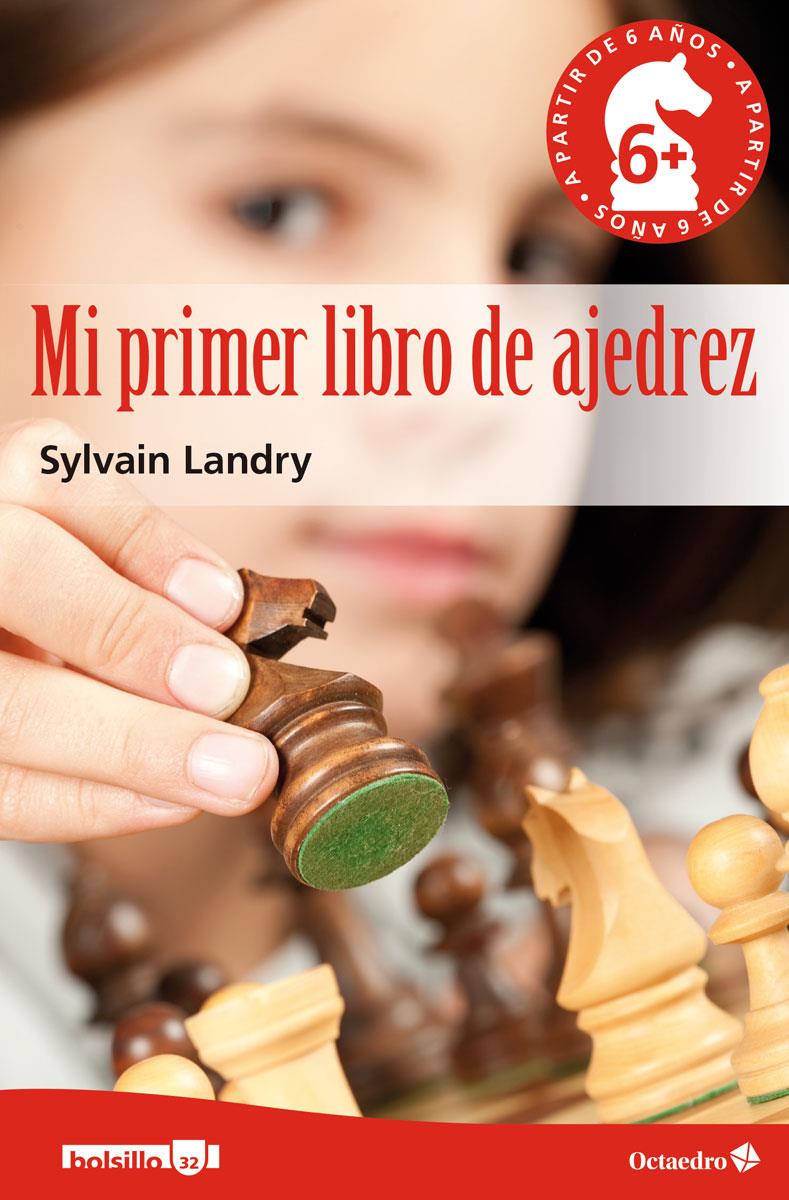 MI PRIMER LIBRO DE AJEDREZ | 9788499218496 | LANDRY -, SYLVAIN | Llibreria Ombra | Llibreria online de Rubí, Barcelona | Comprar llibres en català i castellà online