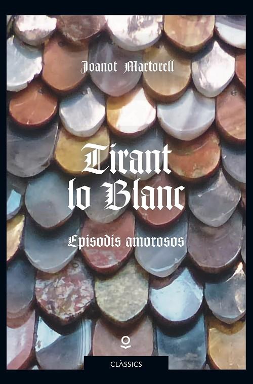 TIRANT LO BLANC | 9788416661855 | VARIOS AUTORES | Llibreria Ombra | Llibreria online de Rubí, Barcelona | Comprar llibres en català i castellà online