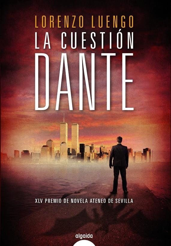 LA CUESTIÓN DANTE | 9788498779622 | LORENZO LUENGO | Llibreria Ombra | Llibreria online de Rubí, Barcelona | Comprar llibres en català i castellà online