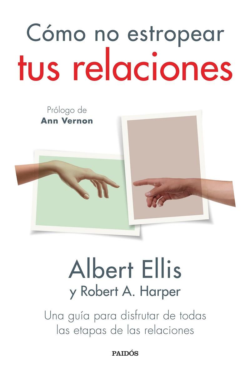 CÓMO NO ESTROPEAR TUS RELACIONES | 9788449339462 | ELLIS, ALBERT | Llibreria Ombra | Llibreria online de Rubí, Barcelona | Comprar llibres en català i castellà online