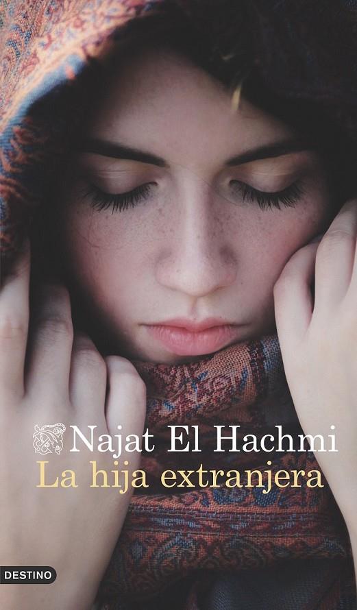 LA HIJA EXTRANJERA | 9788423349968 | NAJAT EL HACHMI | Llibreria Ombra | Llibreria online de Rubí, Barcelona | Comprar llibres en català i castellà online