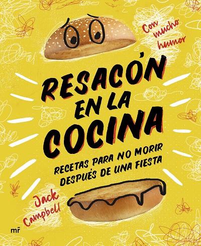 RESACÓN EN LA COCINA. RECETAS PARA NO MORIR DESPUÉS DE UNA FIESTA | 9788427048898 | CAMPBELL, JACK | Llibreria Ombra | Llibreria online de Rubí, Barcelona | Comprar llibres en català i castellà online