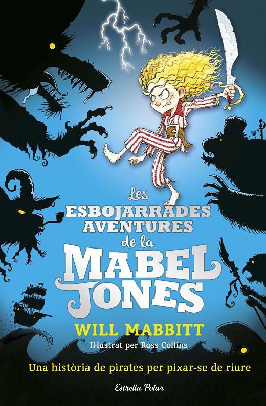 LES ESBOJARRADES AVENTURES DE LA MABEL JONES | 9788491371182 | WILL MABBITT | Llibreria Ombra | Llibreria online de Rubí, Barcelona | Comprar llibres en català i castellà online