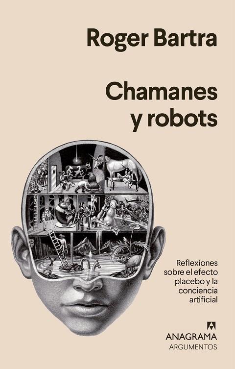 CHAMANES Y ROBOTS | 9788433964441 | BARTRA, ROGER | Llibreria Ombra | Llibreria online de Rubí, Barcelona | Comprar llibres en català i castellà online